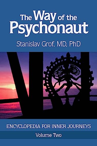 The Way Of The Psychonaut: Encyclopedia For Inner Journeys (2)
