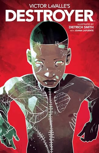 Victor Lavalle'S Destroyer: Volume 1