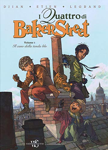 I Quattro Di Baker Street. Il Caso Della Tenda Blu (Vol. 1)