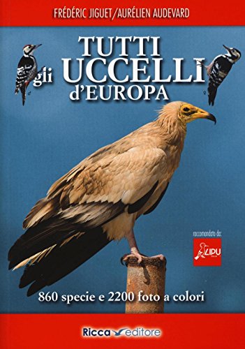 Tutti Gli Uccelli D'Europa