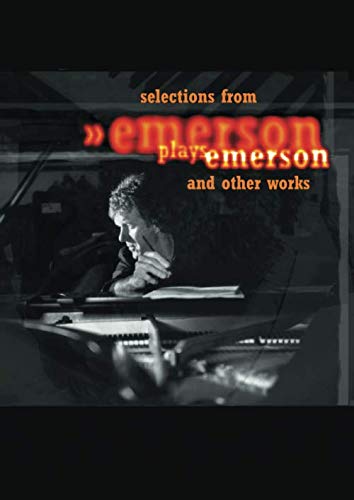 Selections From Emerson Plays Emerson And Other Works