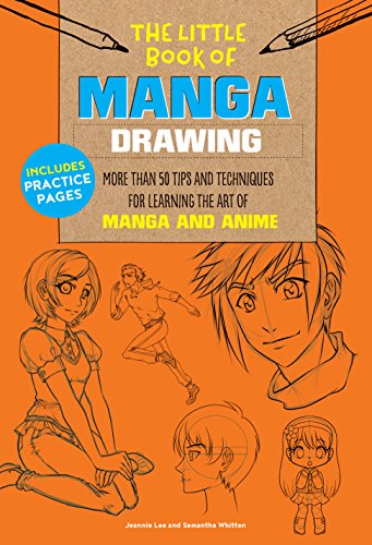 The Little Book Of Manga Drawing: More Than 50 Tips And Techniques For Learning The Art Of Manga And Anime (3)