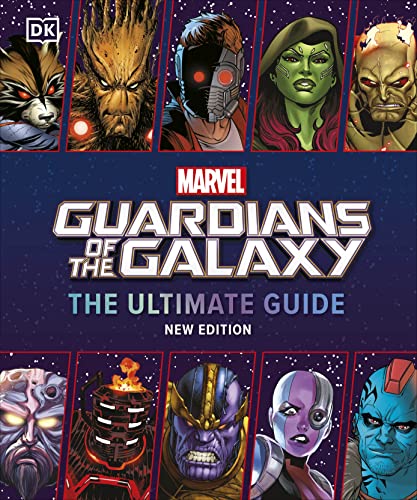 Marvel Guardians Of The Galaxy The Ultimate Guide New Edition: The Ultimate Guide To The Cosmic Outlaws
