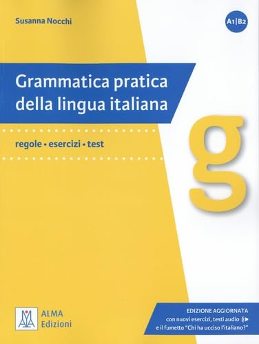 Grammatica Pratica Della Lingua Italiana: Regole, Esercizi, Test