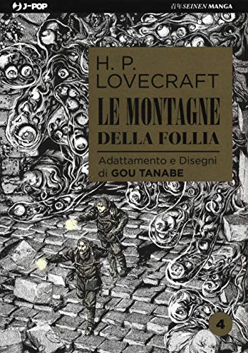 Le Montagne Della Follia Da H. P. Lovecraft (Vol. 4)