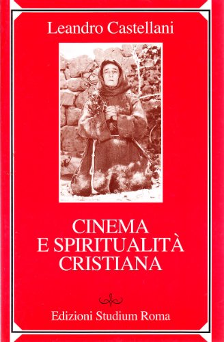 Cinema E Spiritualità Cristiana