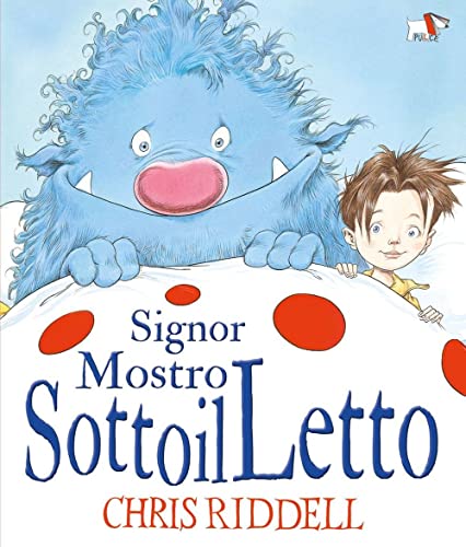 Signor Mostro Sottoilletto. Ediz. A Colori