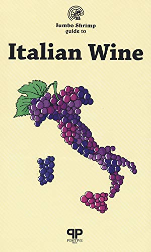 The Jumbo Shrimp. Guide To Italian Wine