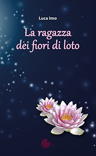 La Ragazza Dei Fiori Di Loto