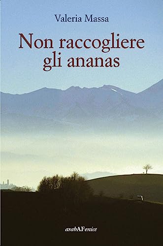 Non Raccogliere Gli Ananas