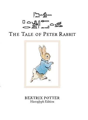 The Tale Of Peter Rabbit: Hieroglyph Edition