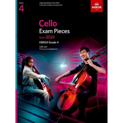 Cello Exam Pieces From 2024, Abrsm Grade 4, Cello Part & Piano Accompaniment