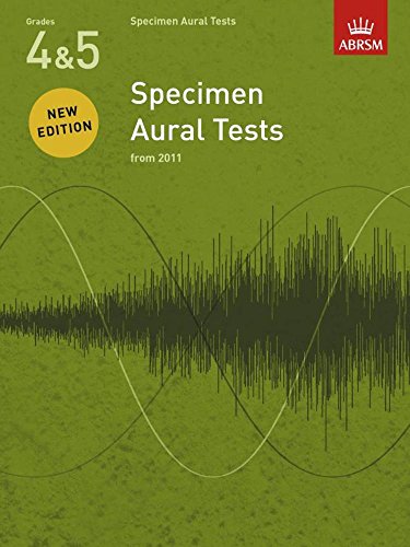 Specimen Aural Tests, Grades 4 & 5: New Edition From 2011