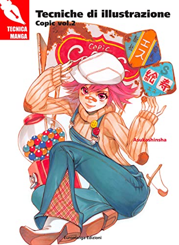 Tecniche Di Illustrazione. Copic (Vol. 2)