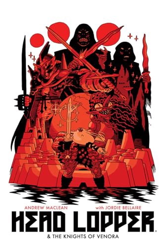 Head Lopper 3: Head Lopper & The Knights Of Venora