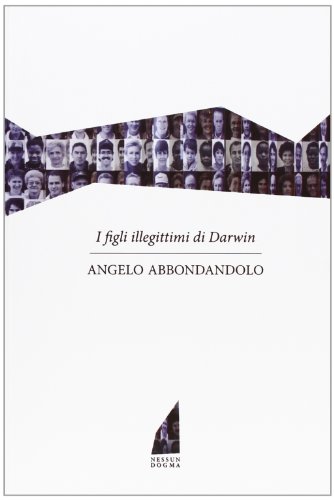 I Figli Illegittimi Di Darwin