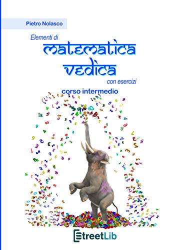 Elementi Di Matematica Vedica Con Esercizi Corso Intermedio