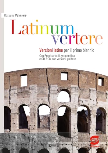Latinum Vertere. Per Le Scuole Superiori. Con E-Book. Con Espansione Online (Vol. 1)
