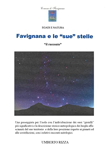 Favignana E Le «Sue» Stelle. «Il Racconto»