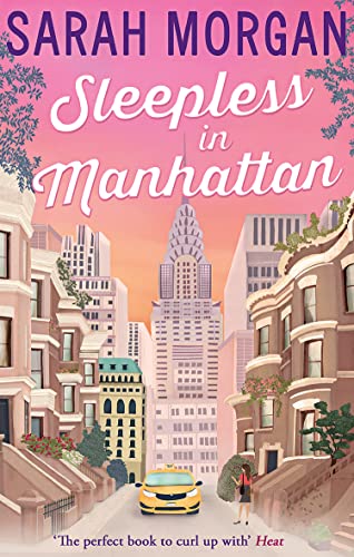 Sleepless In Manhattan (From Manhattan With Love): An Uplifting And Feel Good Romance Novel From The Sunday Times Bestselling Author: Book 1
