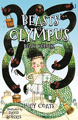 Beasts Of Olympus 1: Beast Keeper: Book 1