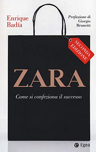 Zara. Come Si Confeziona Il Successo: 1