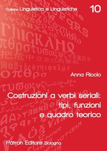 Costruzione A Verbi Seriali: Tipi, Funzioni E Quadro Teorico