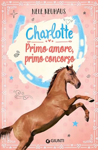 Primo Amore, Primo Concorso. Charlotte (Vol. 4)