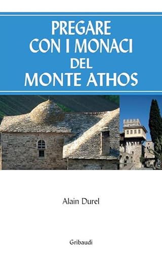 Pregare Con I Monaci Del Monte Athos