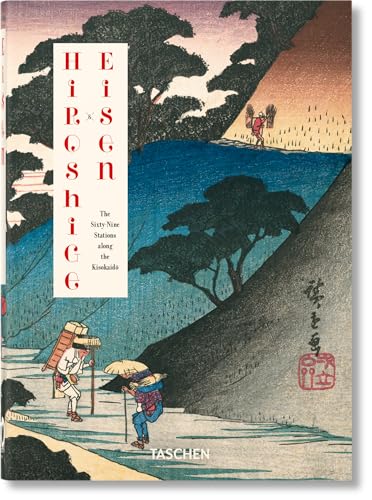 Hiroshige & Eisen. The Sixty-Nine Stations Along The Kisokaido. 40Th Ed.