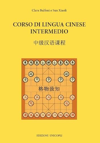 Corso Di Lingua Cinese Intermedio. Con File Audio Formato Mp3