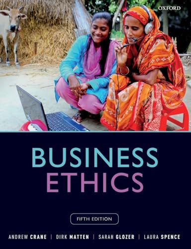 Business Ethics: Managing Corporate Citizenship And Sustainability In The Age Of Globalization
