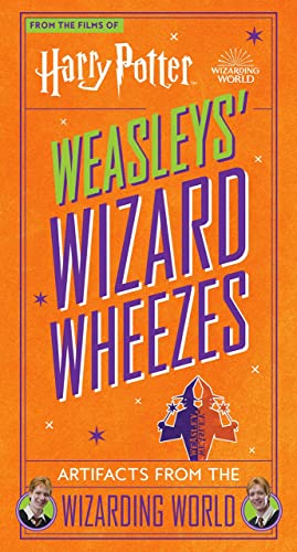 Harry Potter: Weasleys' Wizard Wheezes: Artifacts From The Wizarding World
