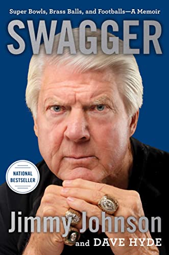 Swagger: Super Bowls, Brass Balls, And Footballs; A Memoir