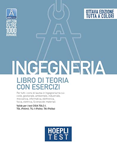 Hoepli Test. Ingegneria. Libro Di Teoria Con Esercizi