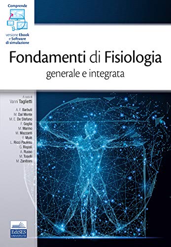 Fondamenti Di Fisiologia Generale E Integrata