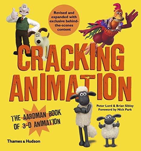 Cracking Animation: The Aardman Book Of 3-D Animation