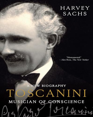 Toscanini: Musician Of Conscience