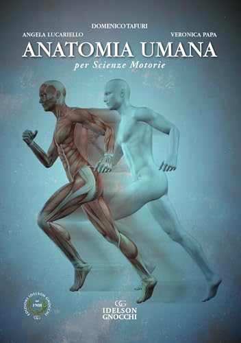 Anatomia Umana Per Scienze Motorie