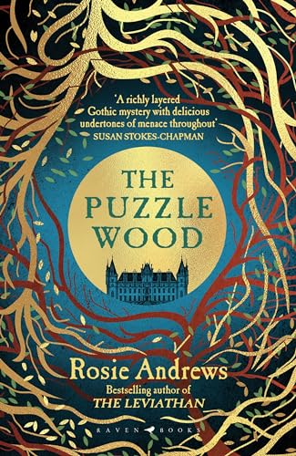 The Puzzle Wood: The Mesmerising New Dark Tale From The Author Of The Sunday Times Bestseller, The Leviathan