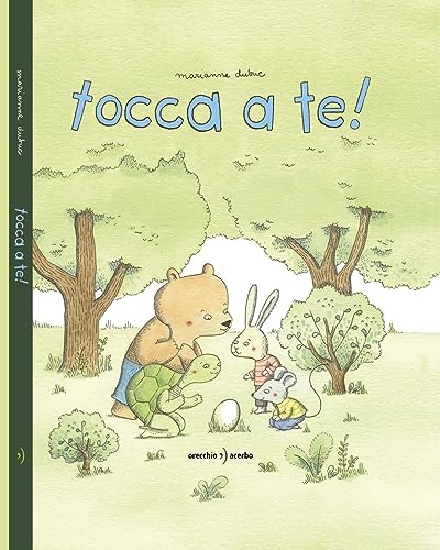 Tocca A Te! Ediz. Illustrata
