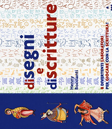 Di Segni E Di Scritture. Ediz. A Colori