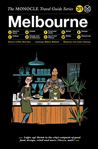 Monocle Travel Guide Melbourne [Lingua Inglese]: The Monocle Travel Guide Series