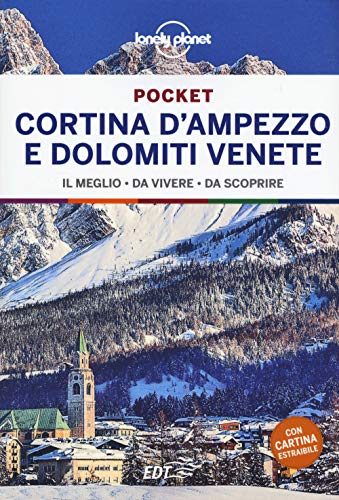Cortina D'Ampezzo E Dolomiti Venete. Con Carta Geografica Ripiegata