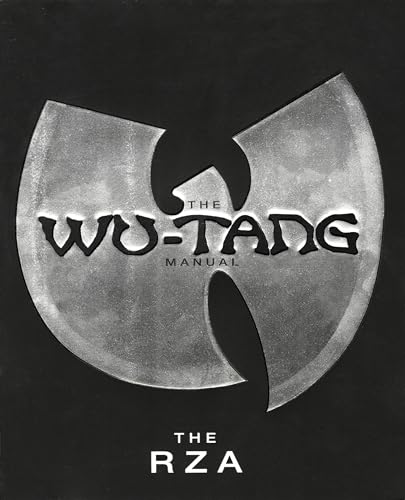 The Wu-Tang Manual: The Wu-Tang Clan No Rights - Plexus Edition 07/05
