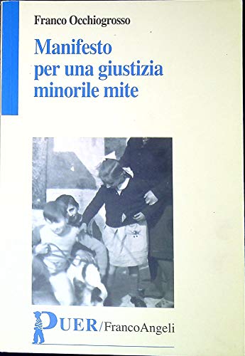 Manifesto Per Una Giustizia Minorile Mite