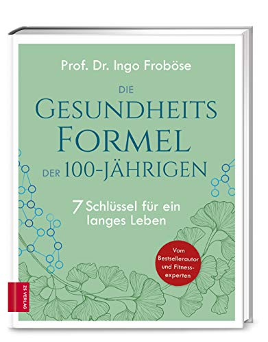 Die Gesundheitsformel Der 100-Jährigen: 7 Schlüssel Für Ein Langes Leben