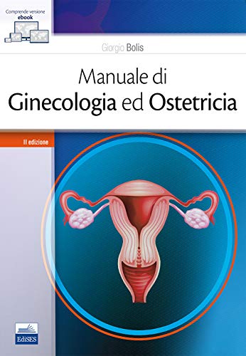 Manuale Di Ginecologia Ed Ostetricia
