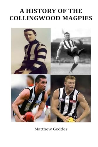 A History Of The Collingwood Magpies