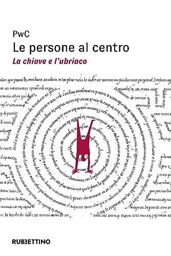 Le Persone Al Centro. La Chiave E L'Ubriaco